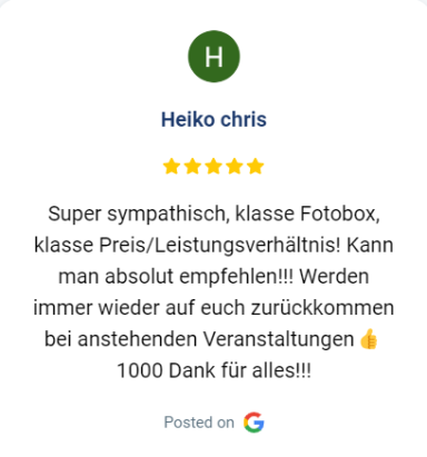 Google Bewertung von Heiko Chris: 5 Sterne für die Fotobox von Fotobox38 – Super sympathisch, klasse Preis-Leistungs-Verhältnis.