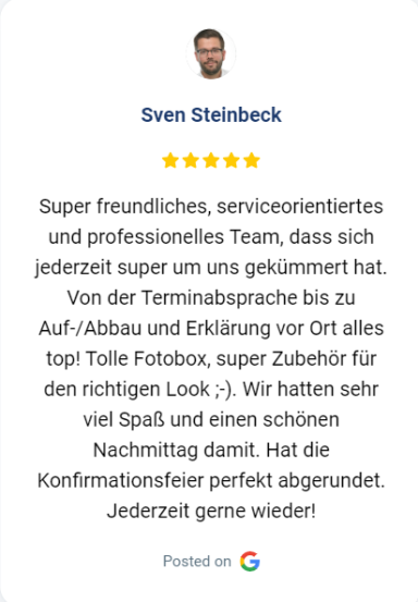 Google Bewertung von Sven Steinbeck: 5 Sterne für Fotobox38 – Freundlicher, professioneller Service, tolle Fotobox und Requisiten.